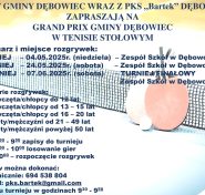 PLAKAT GRAND PRIX GMINY DĘBOWIEC W TENISIE STOŁOWYM PLAKAT GRAND PRIX GMINY DĘBOWIEC W TENISIE STOŁOWYM